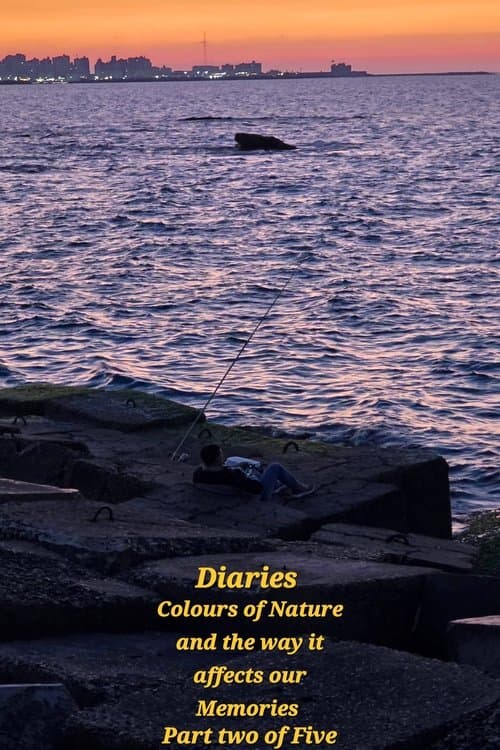 Diaries: Colours of Nature and the Way It Affects Our Memories. Part two of five