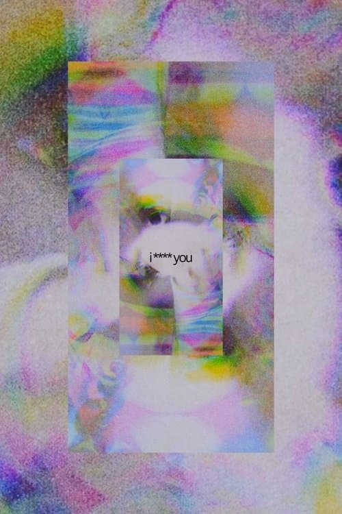 i **** you